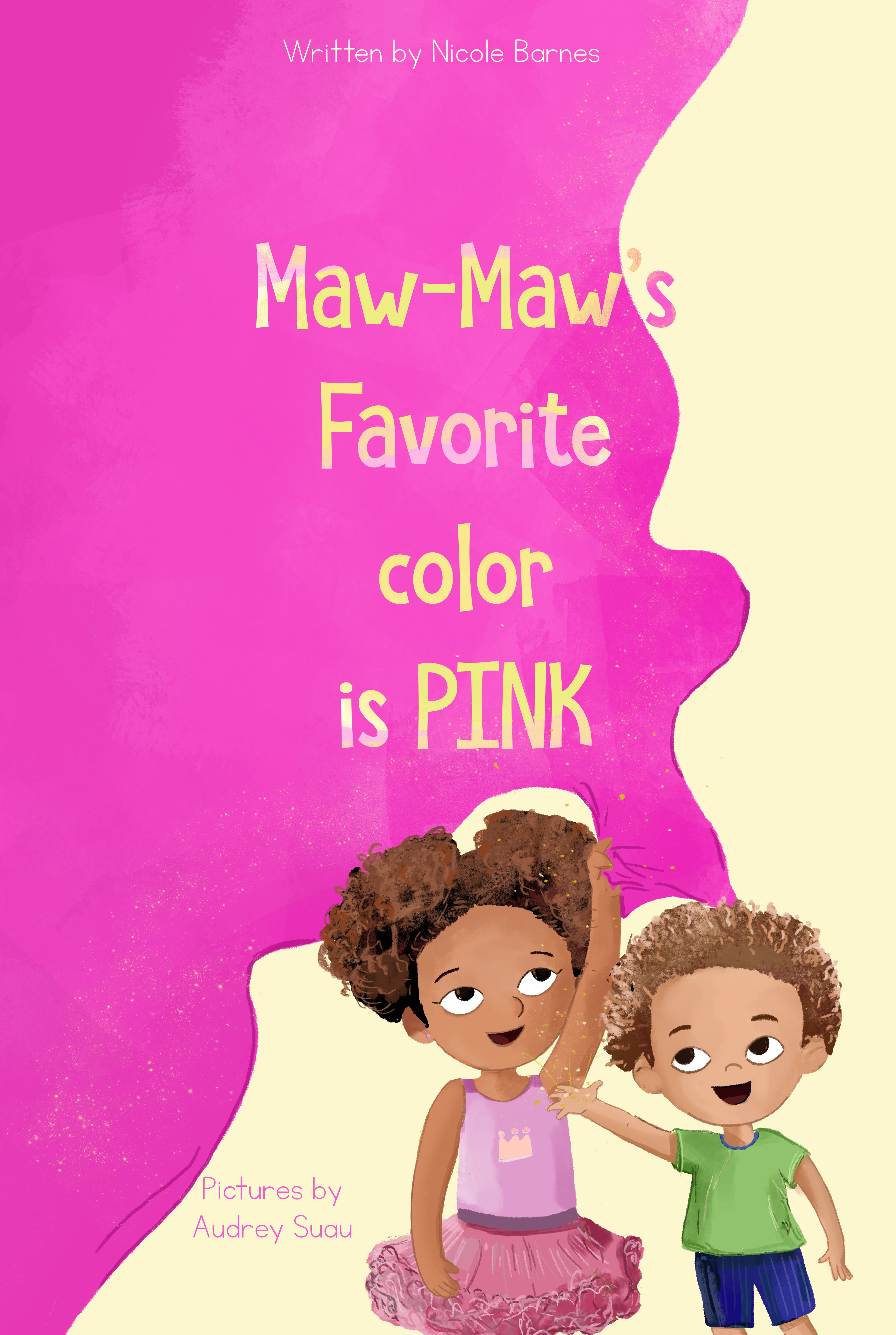 Maw-Maw's favorite color is pink COVEr